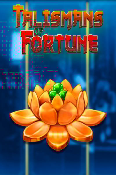 Talismans of Fortune
