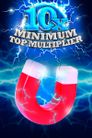 10x Minimum Top Multiplier
