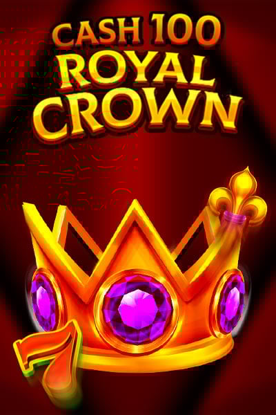 Cash 100 Royal Crown